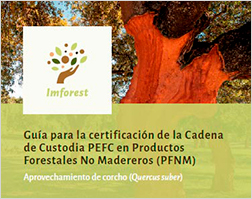 Guía para la certificación de la Cadena de Custodia PEFC en Productos Forestales No madereros (PFNM) - Aprovechamiento de corcho